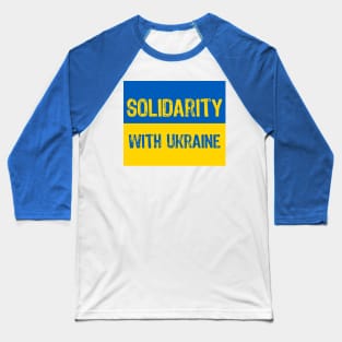 Solidarity with Ukraine Baseball T-Shirt